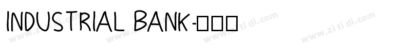 INDUSTRIAL BANK字体转换